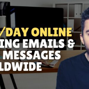Make $346/DAY Online Sending Emails & Chat Messages Worldwide at Home 2022