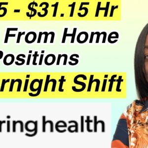 $26.05 - $31.15 PER HOUR | WORK FROM HOME | OVERNIGHT POSITIONS