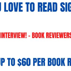 If You Love To Read Sign Up! Skip The Interview | Non Phone |Get Paid Up To $60 Per Book Side Hustle